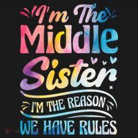 Middle Sister I'm The Reason We Have Rules Funny Matching Sweatshirt thumb 3