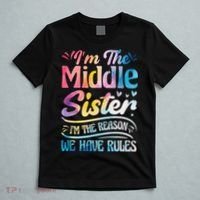Middle Sister I'm The Reason We Have Rules Funny Matching T-Shirt thumb 5