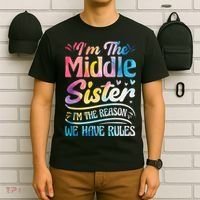 Middle Sister I'm The Reason We Have Rules Funny Matching T-Shirt thumb 6
