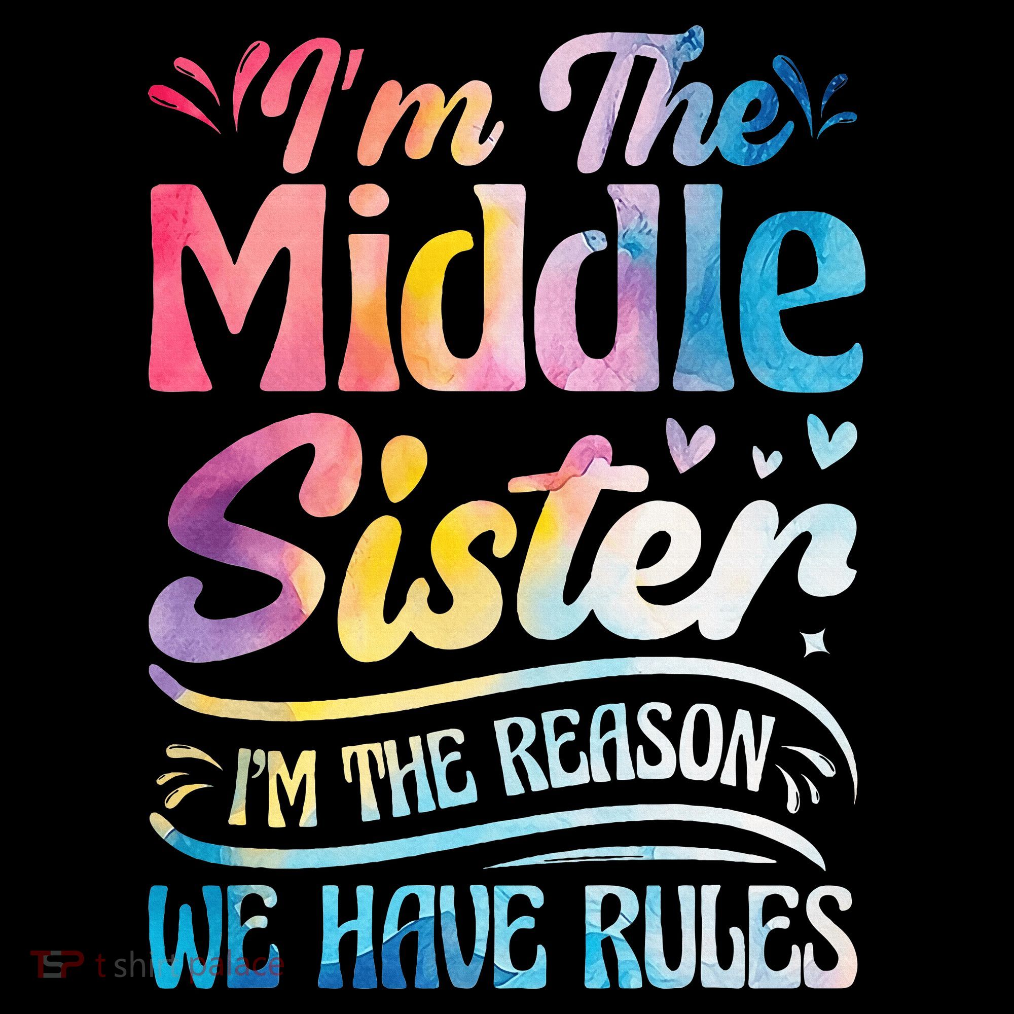 Middle Sister I'm The Reason We Have Rules Funny Matching Coffee Mug
