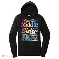 Middle Sister I'm The Reason We Have Rules Funny Matching Women's Hoodie thumb 0