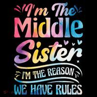 Middle Sister I'm The Reason We Have Rules Funny Matching Women's Hoodie thumb 2