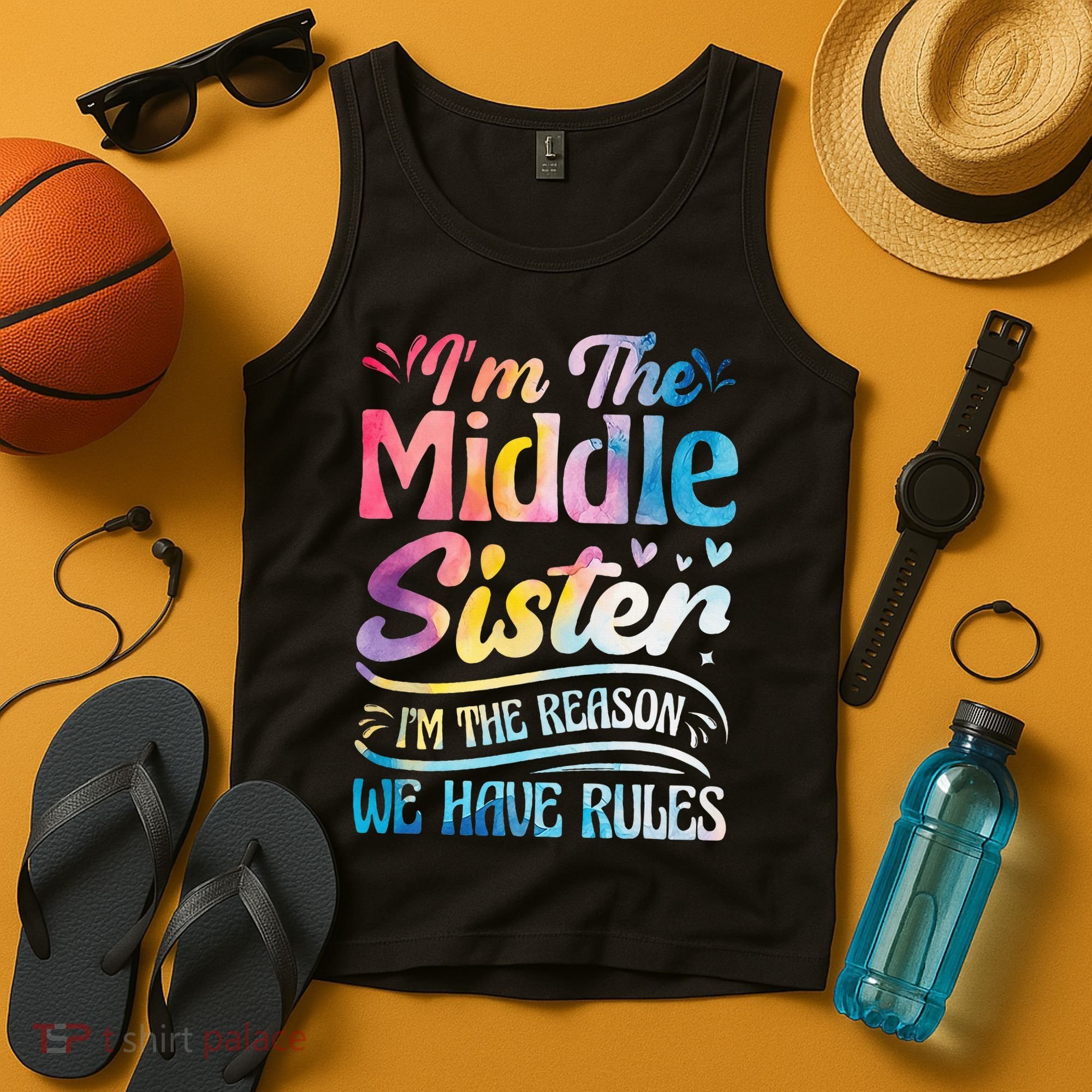 Middle Sister I'm The Reason We Have Rules Funny Matching Tank Top