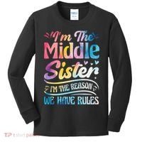 Middle Sister I'm The Reason We Have Rules Funny Matching Kids Long Sleeve Shirt thumb 0