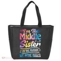 Middle Sister I'm The Reason We Have Rules Funny Matching Tote Bag thumb 0