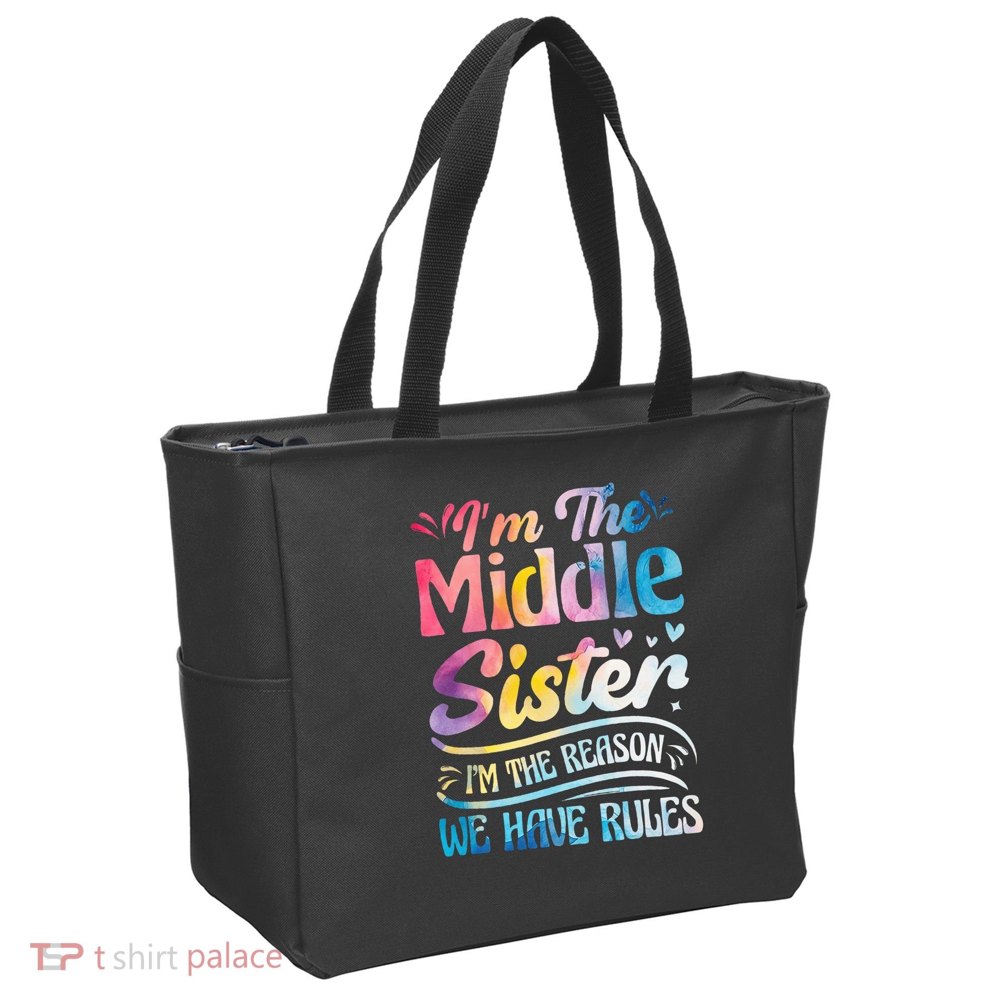 Middle Sister I'm The Reason We Have Rules Funny Matching Tote Bag
