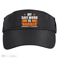 My Safeword Is Harder Inappropriate Adult Drive Performance Visor thumb 0