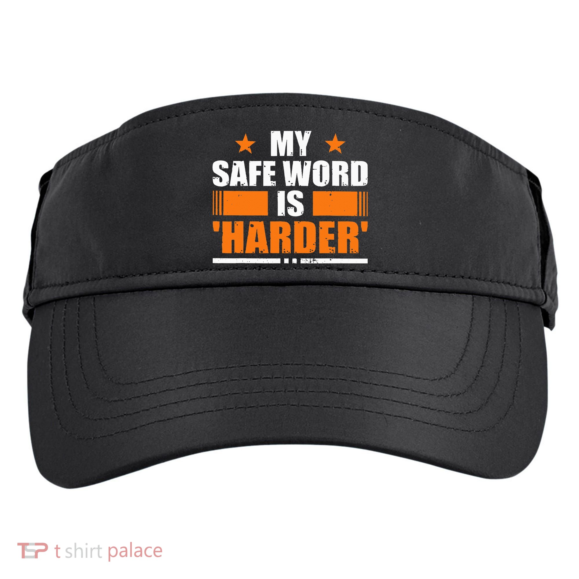 My Safeword Is Harder Inappropriate Adult Drive Performance Visor