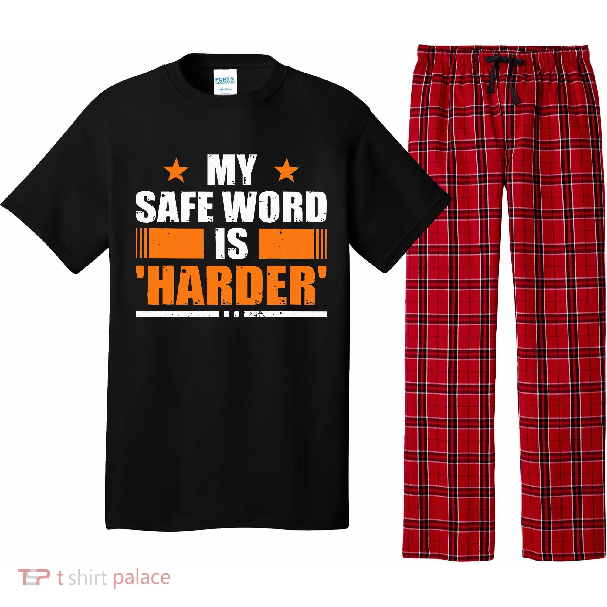 My Safeword Is Harder Inappropriate Pajama Set
