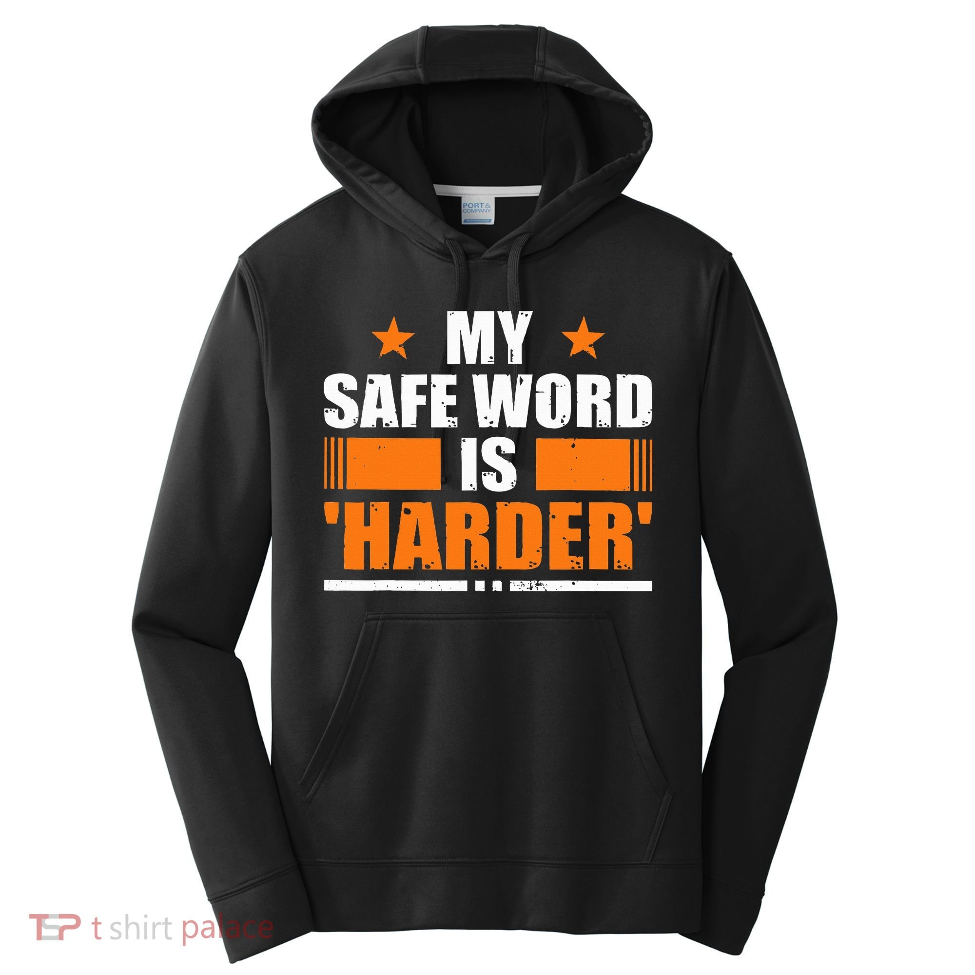 My Safeword Is Harder Inappropriate Performance Fleece Hoodie