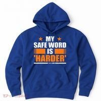 My Safeword Is Harder Inappropriate Hoodie thumb 0