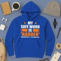 My Safeword Is Harder Inappropriate Hoodie thumb 3