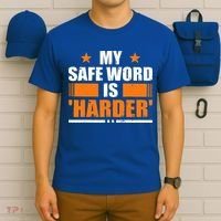My Safeword Is Harder Inappropriate T-Shirt thumb 6