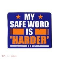 My Safeword Is Harder Inappropriate Mousepad thumb 0