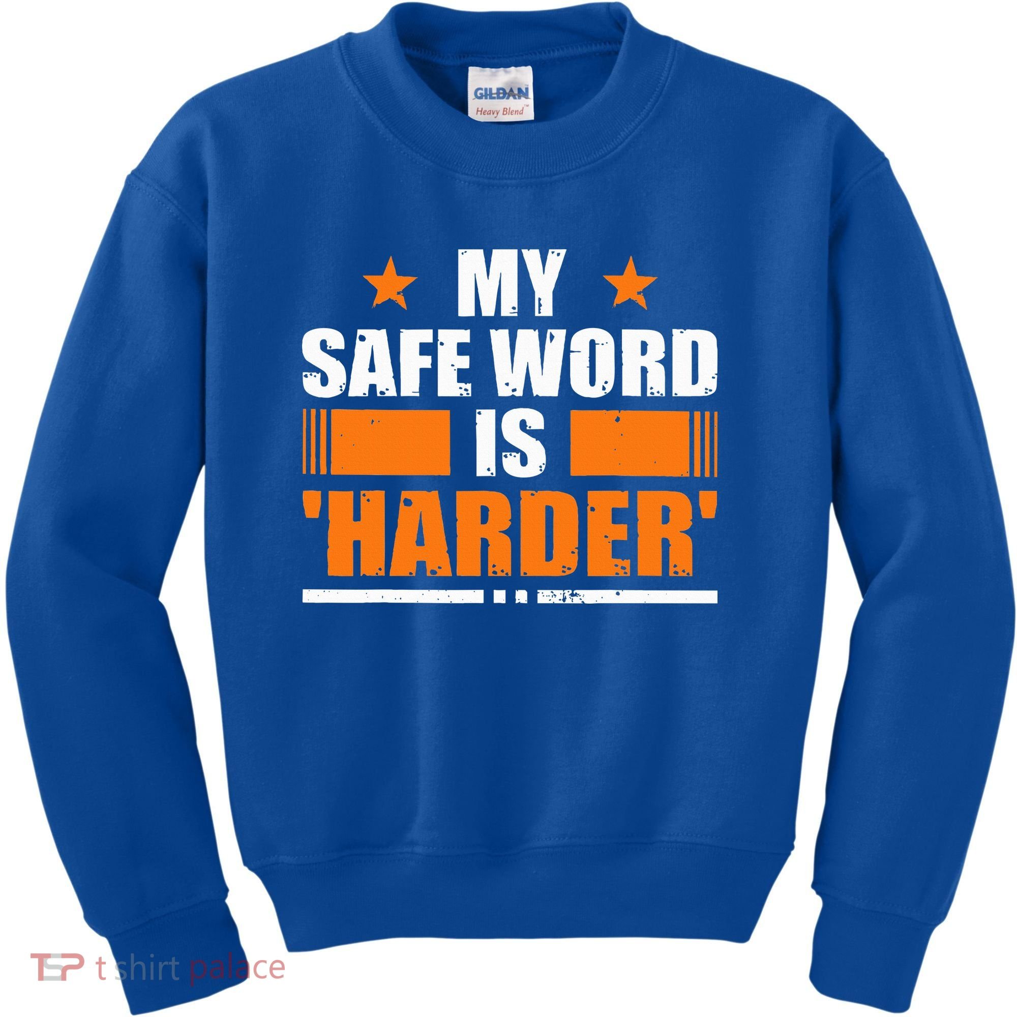 My Safeword Is Harder Inappropriate Kids Sweatshirt