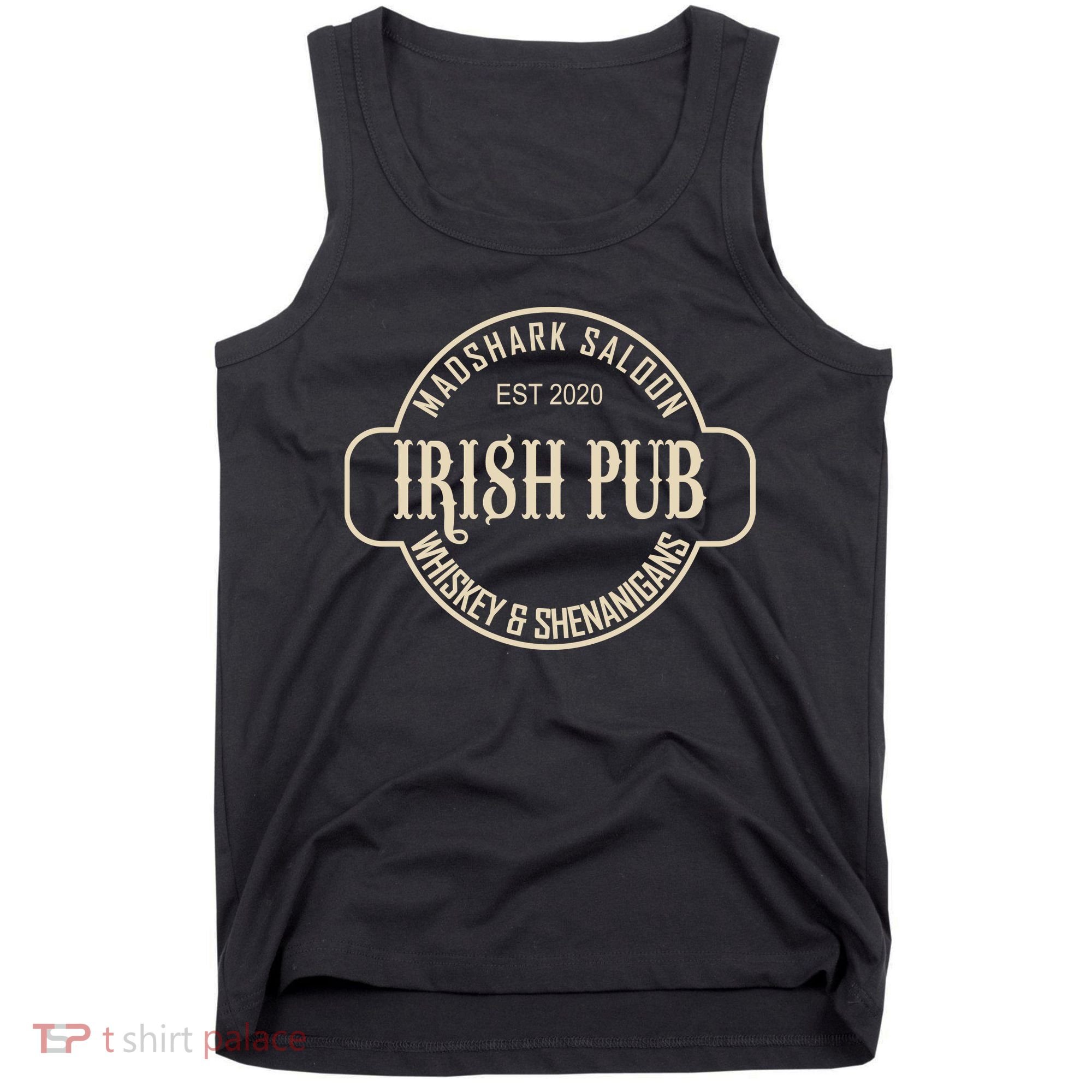 Madshark Saloon Irish Pub Whiskey & Shenanigans Tank Top