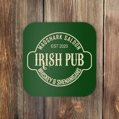Madshark Saloon Irish Pub Whiskey & Shenanigans Coaster