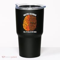 Multiple Sclerosis ItS All In My Head Tumbler thumb 0