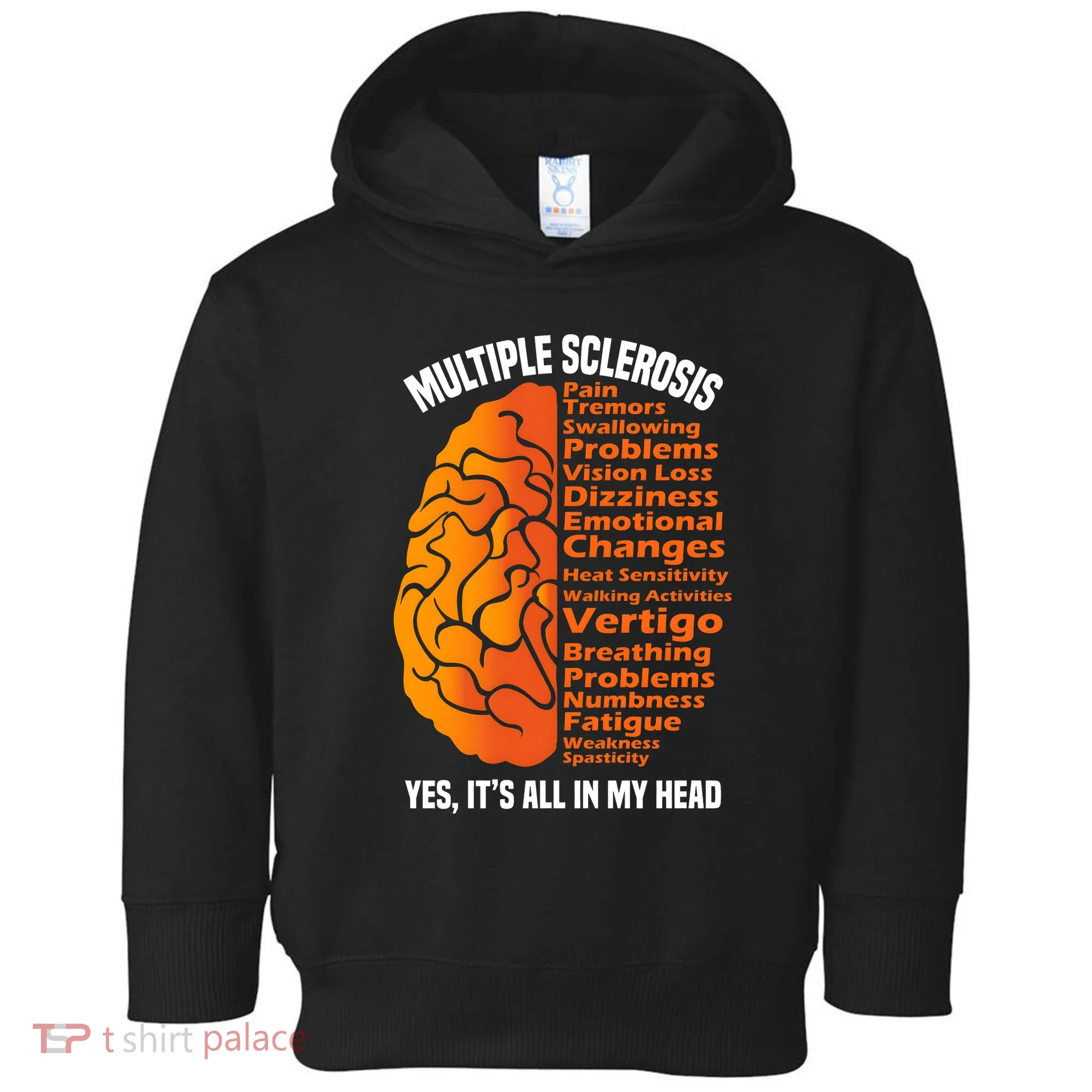 Multiple Sclerosis ItS All In My Head Toddler Hoodie
