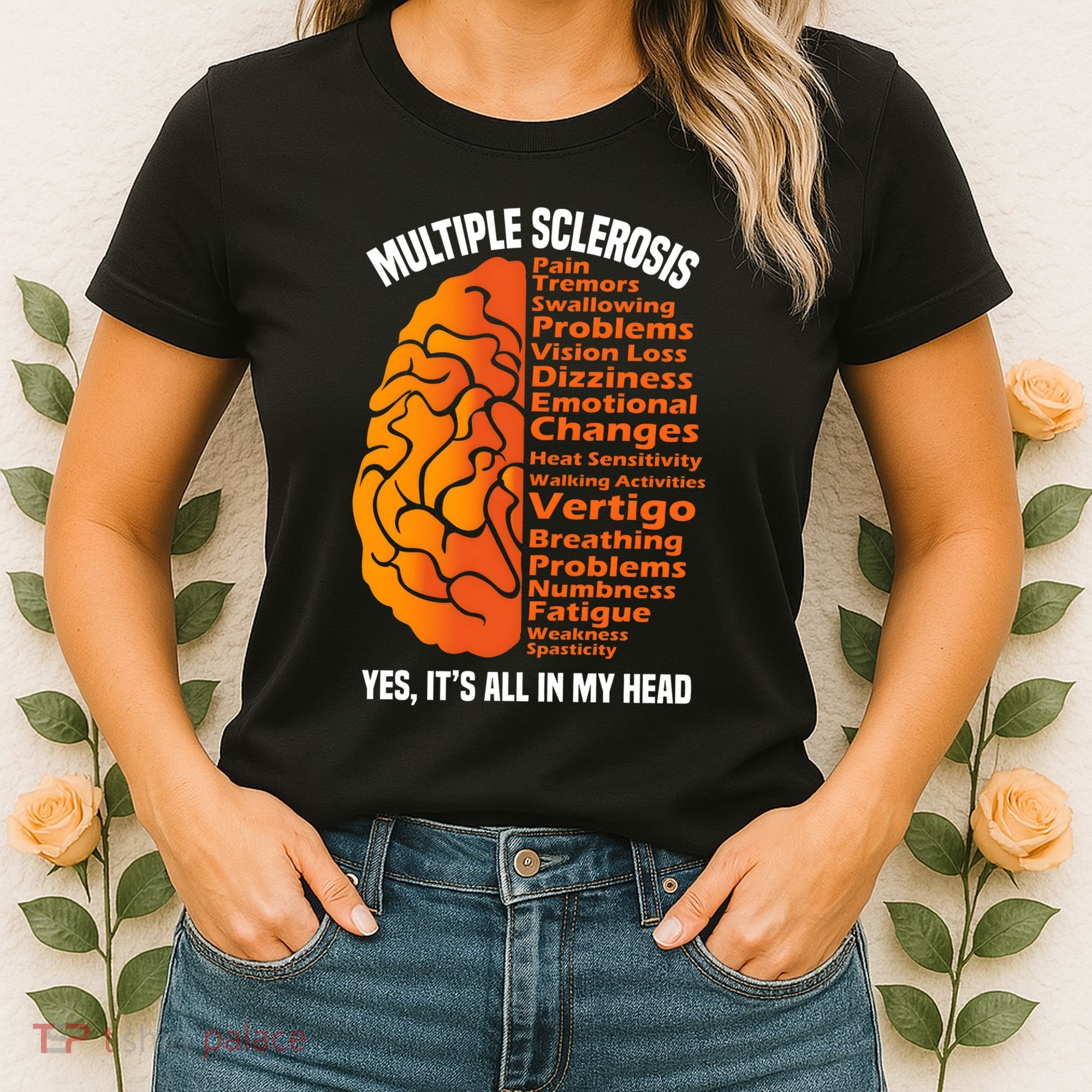 Multiple Sclerosis ItS All In My Head Women's T-Shirt