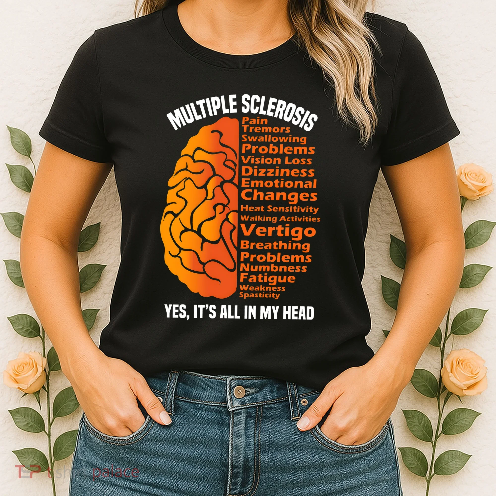 Multiple Sclerosis ItS All In My Head Women's T-Shirt