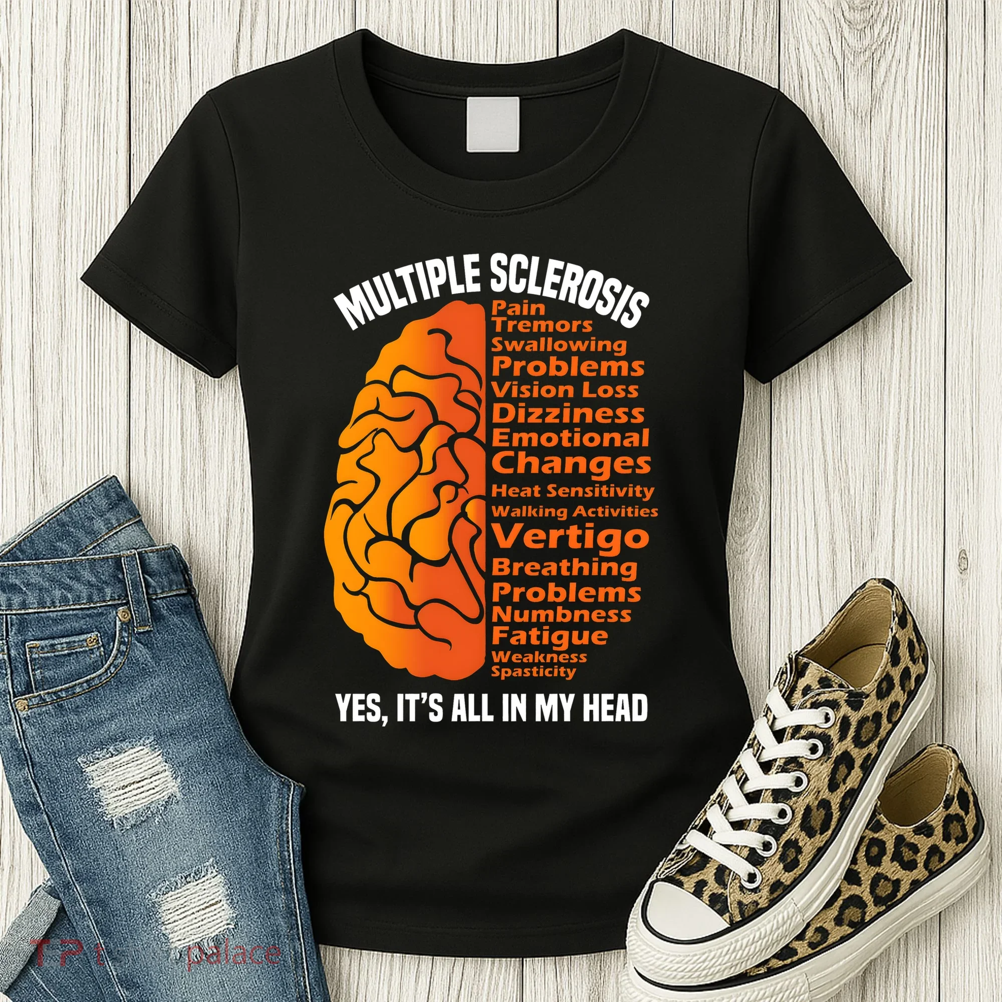 Multiple Sclerosis ItS All In My Head Women's T-Shirt