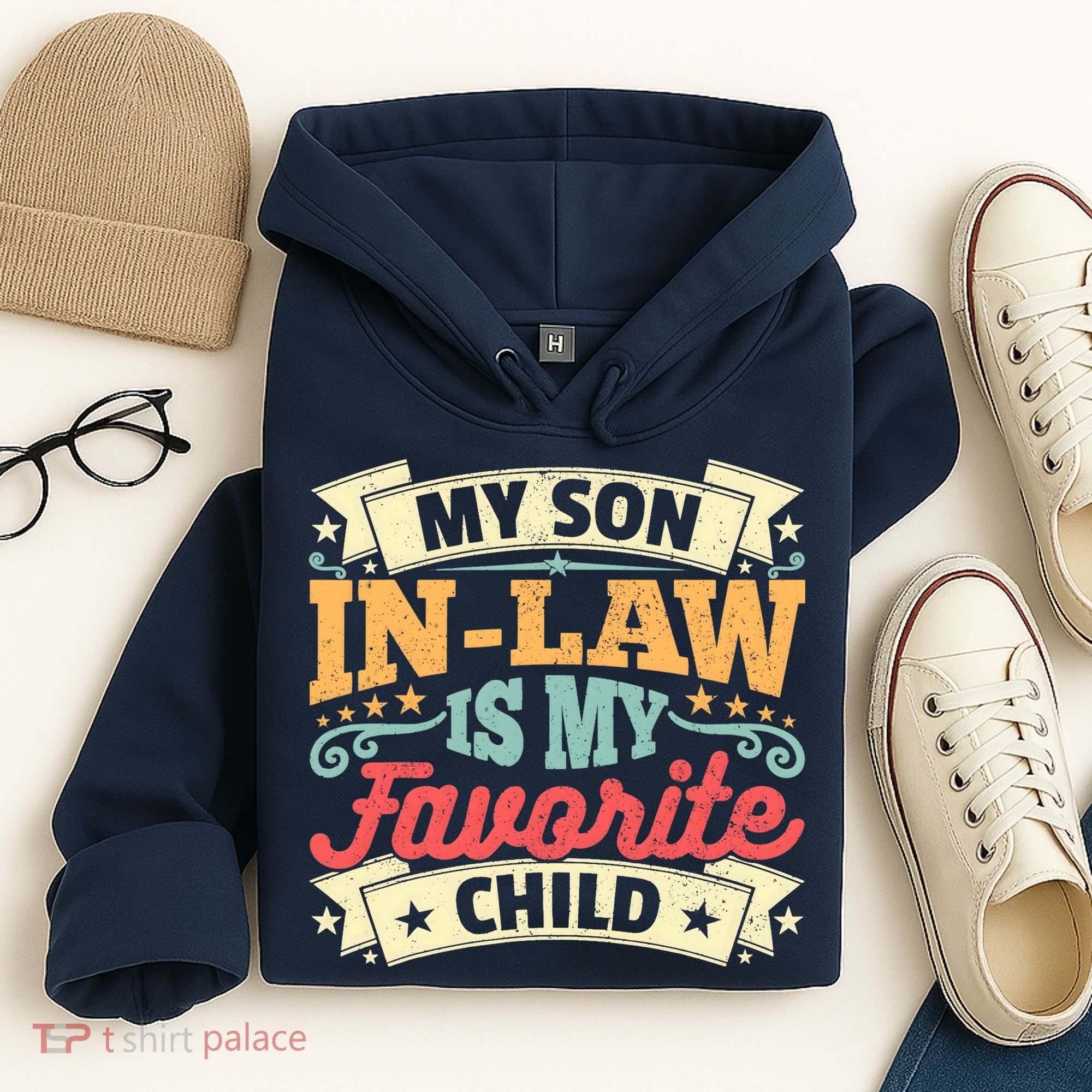 My Son In Law Is My Favorite Child Hoodie