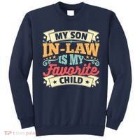 My Son In Law Is My Favorite Child Sweatshirt thumb 0