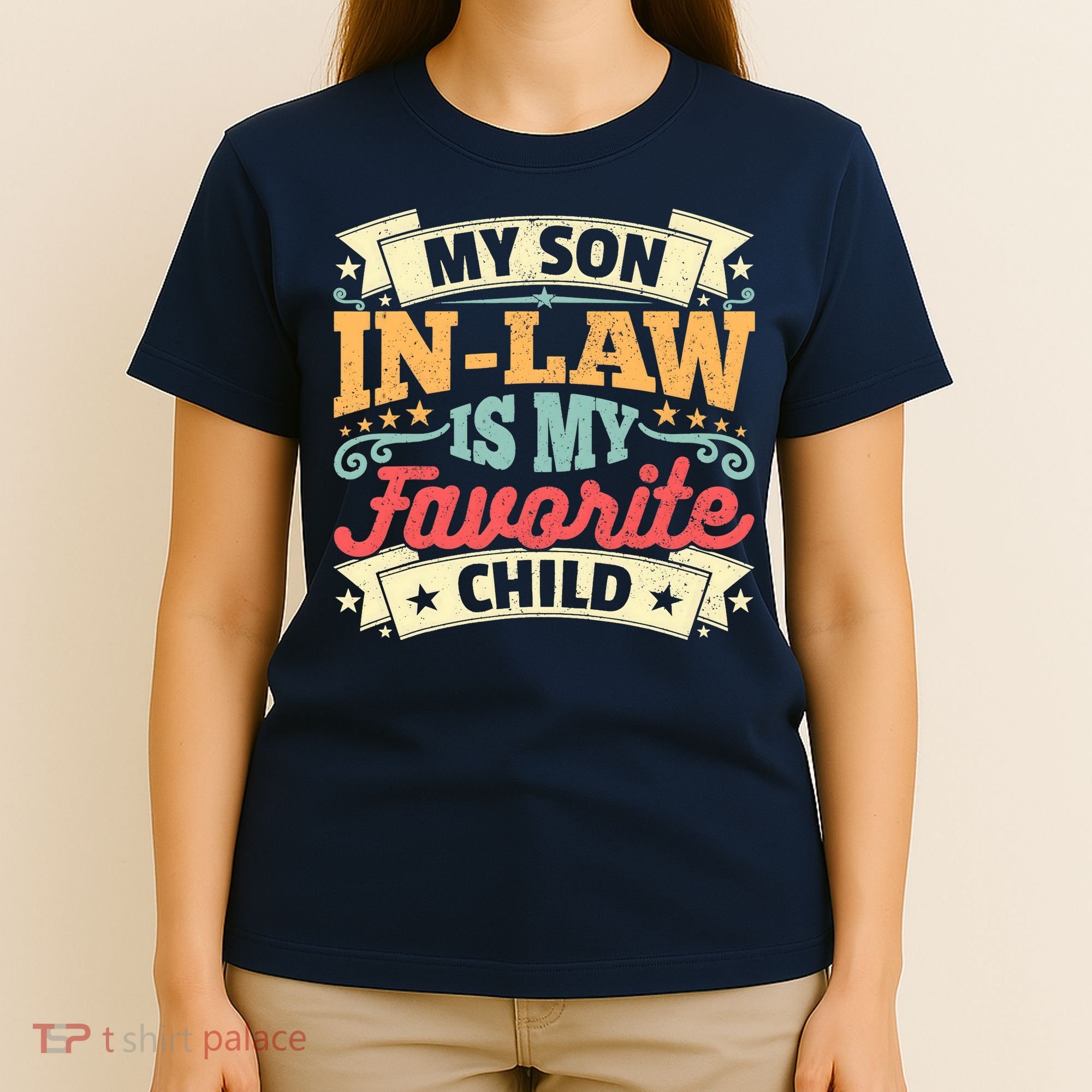 My Son In Law Is My Favorite Child T-Shirt