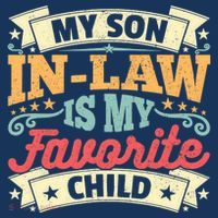 My Son In Law Is My Favorite Child Mousepad thumb 1