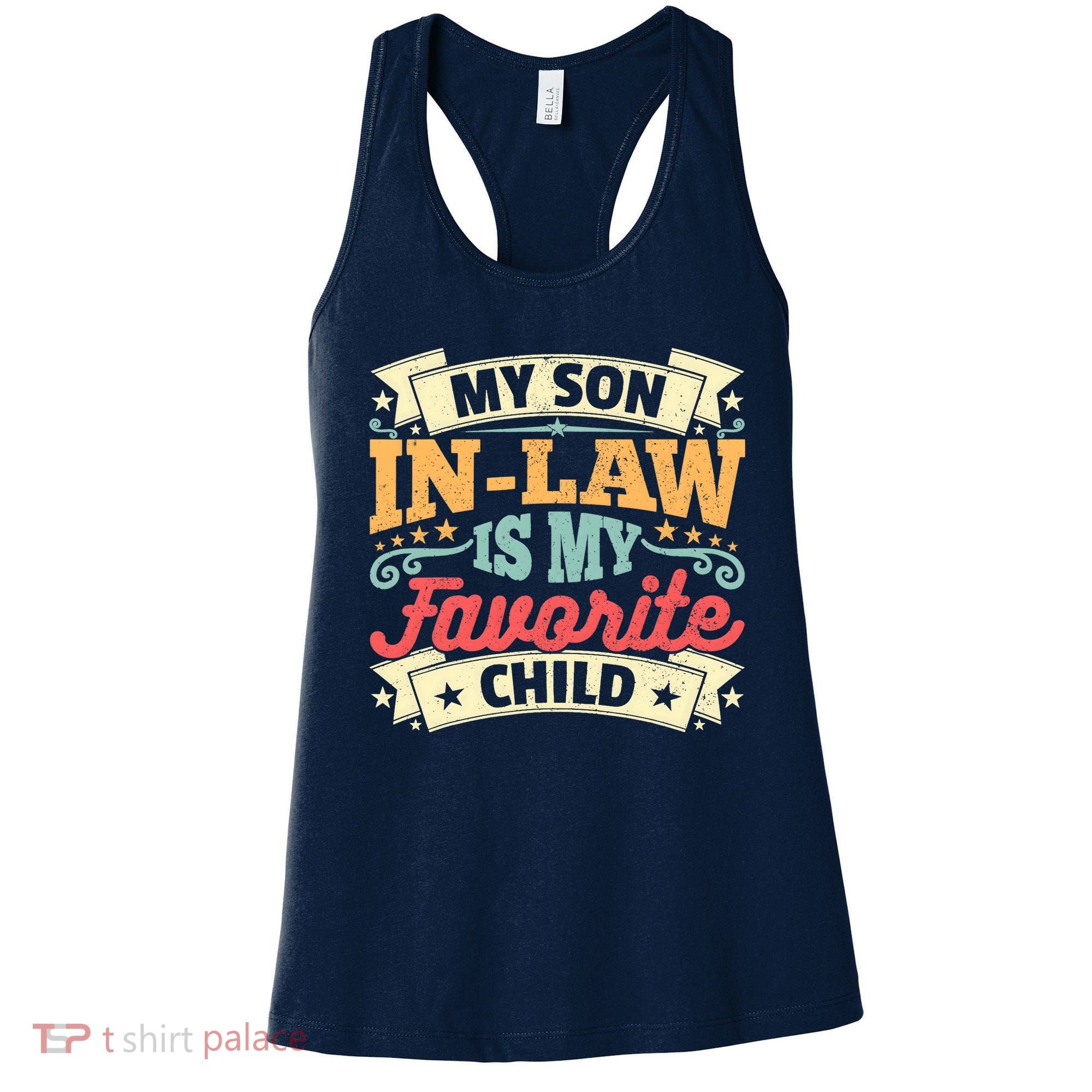 My Son In Law Is My Favorite Child Women's Tank Top