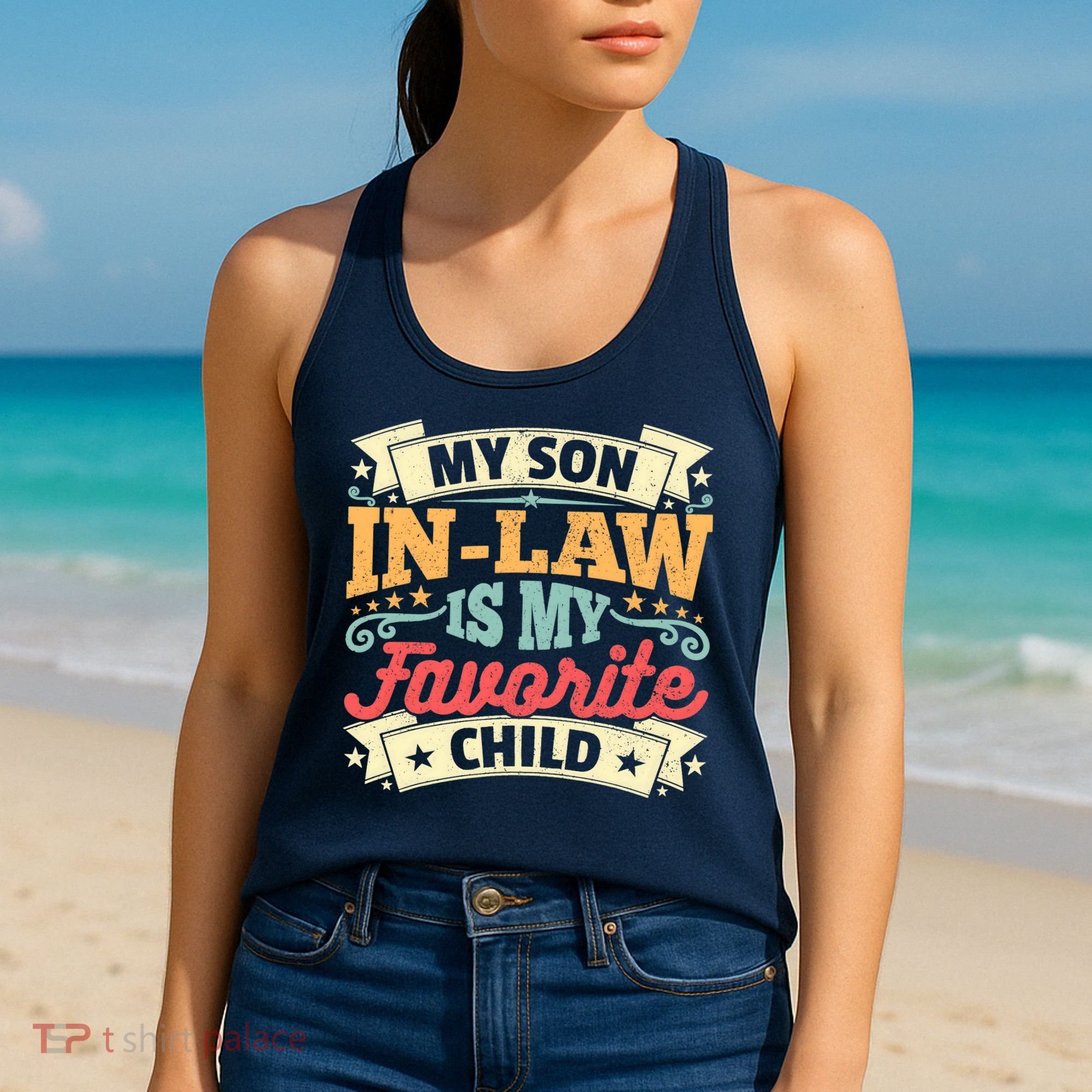 My Son In Law Is My Favorite Child Women's Tank Top