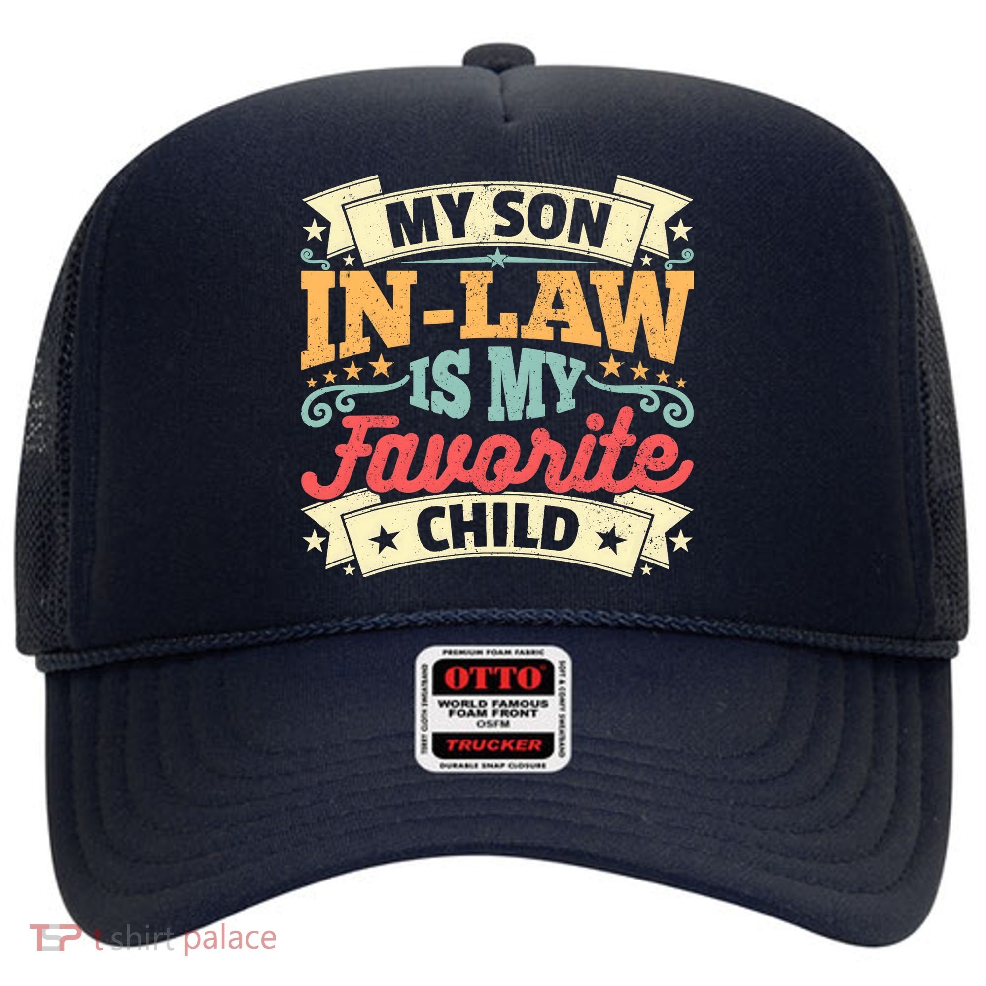 My Son In Law Is My Favorite Child Hat
