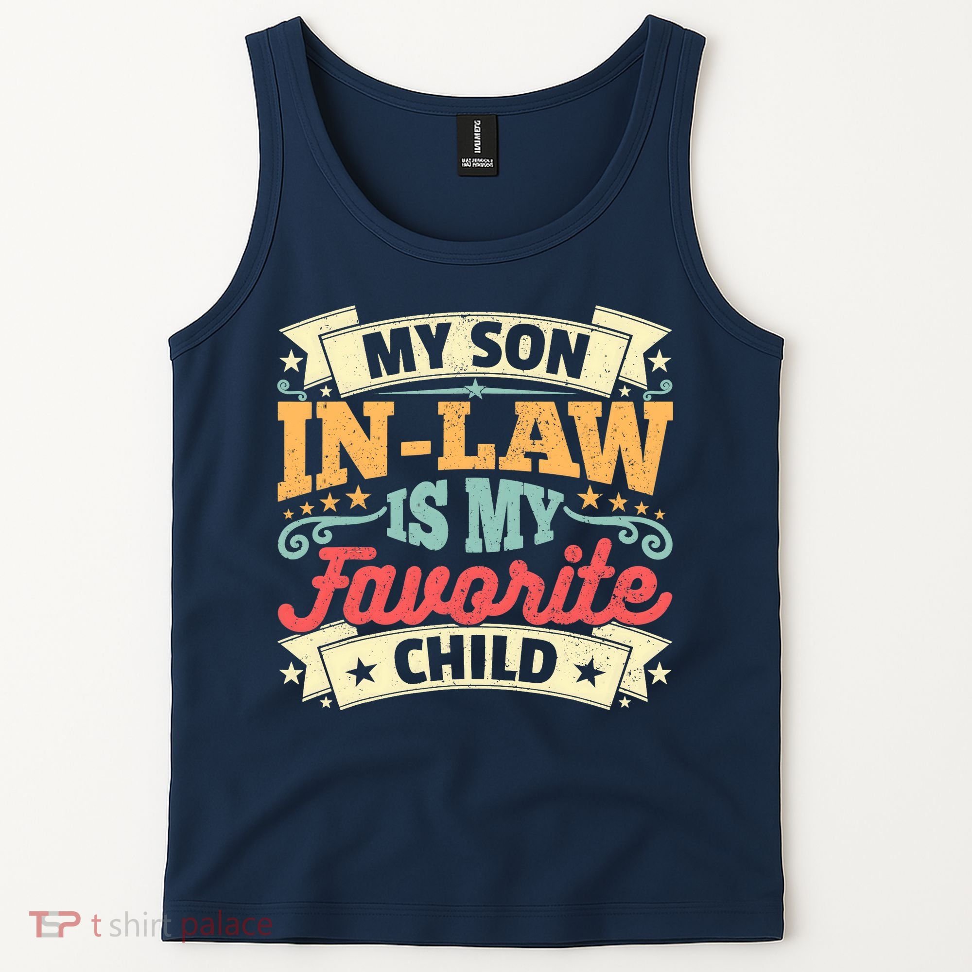 My Son In Law Is My Favorite Child Tank Top