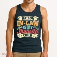 My Son In Law Is My Favorite Child Tank Top thumb 3