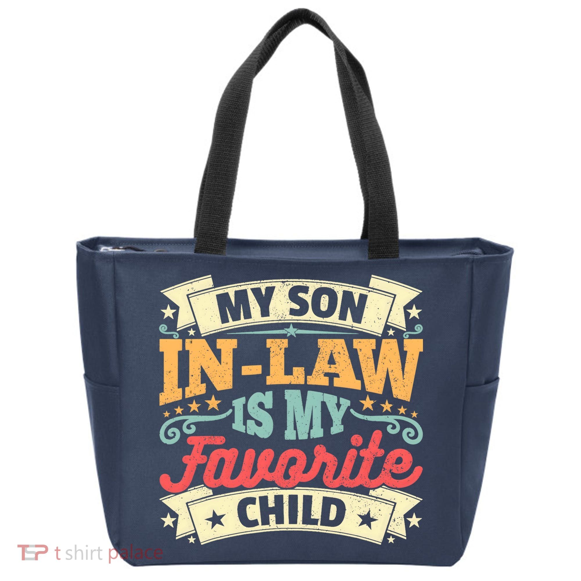 My Son In Law Is My Favorite Child Tote Bag