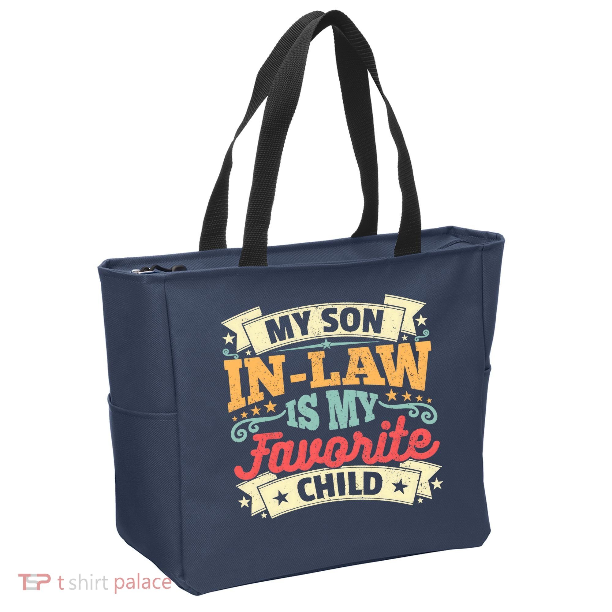 My Son In Law Is My Favorite Child Tote Bag