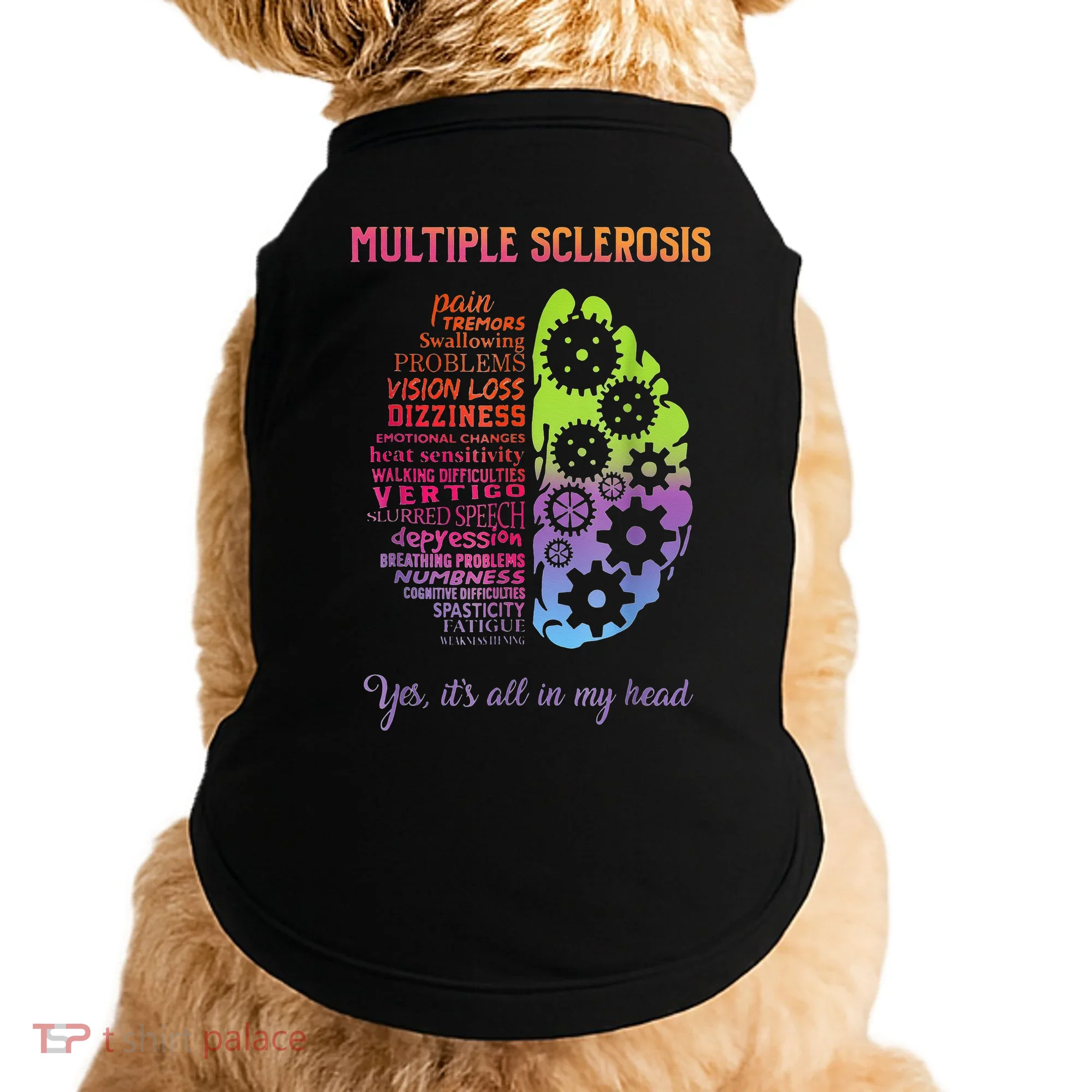 Multiple Sclerosis It's All In My Head Disease Fighter Doggie Tank