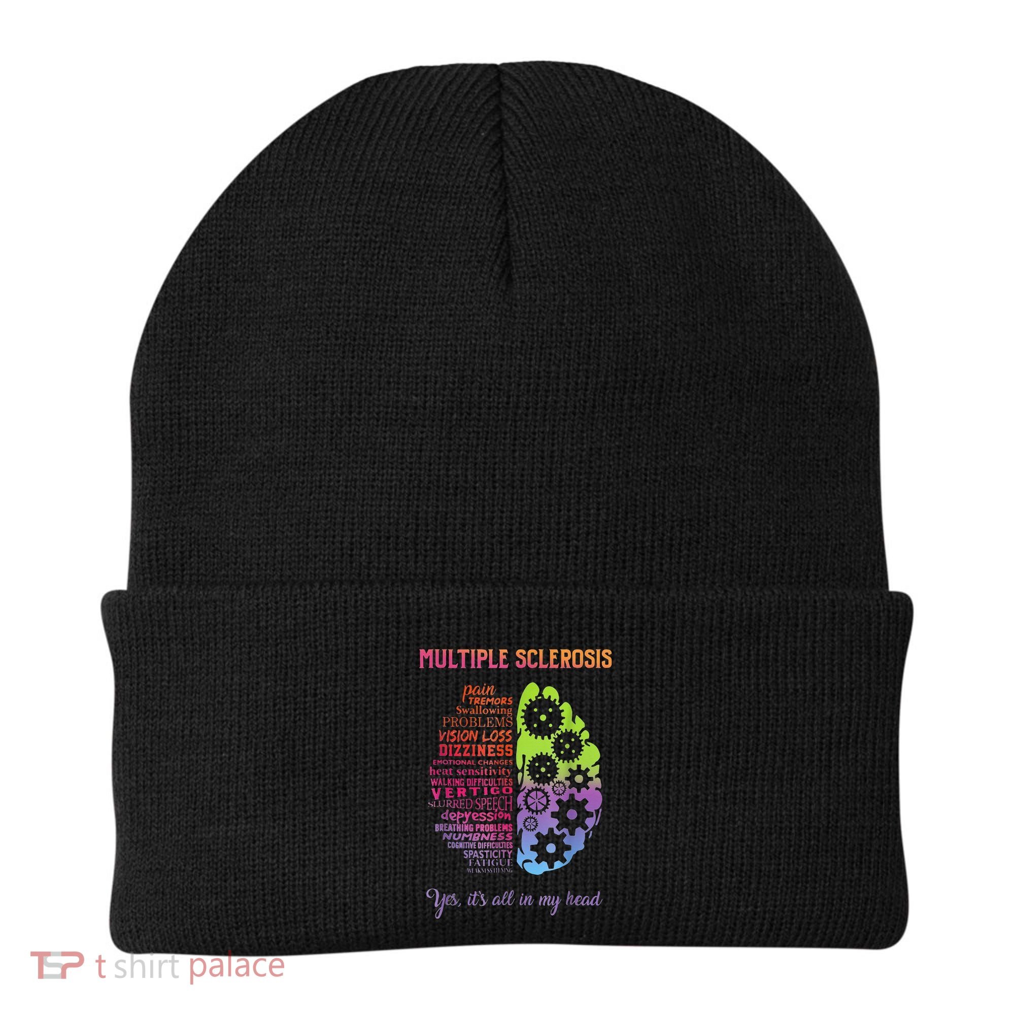 Multiple Sclerosis It's All In My Head Disease Fighter Beanie