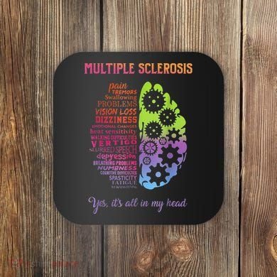 Multiple Sclerosis It's All In My Head Disease Fighter Coaster