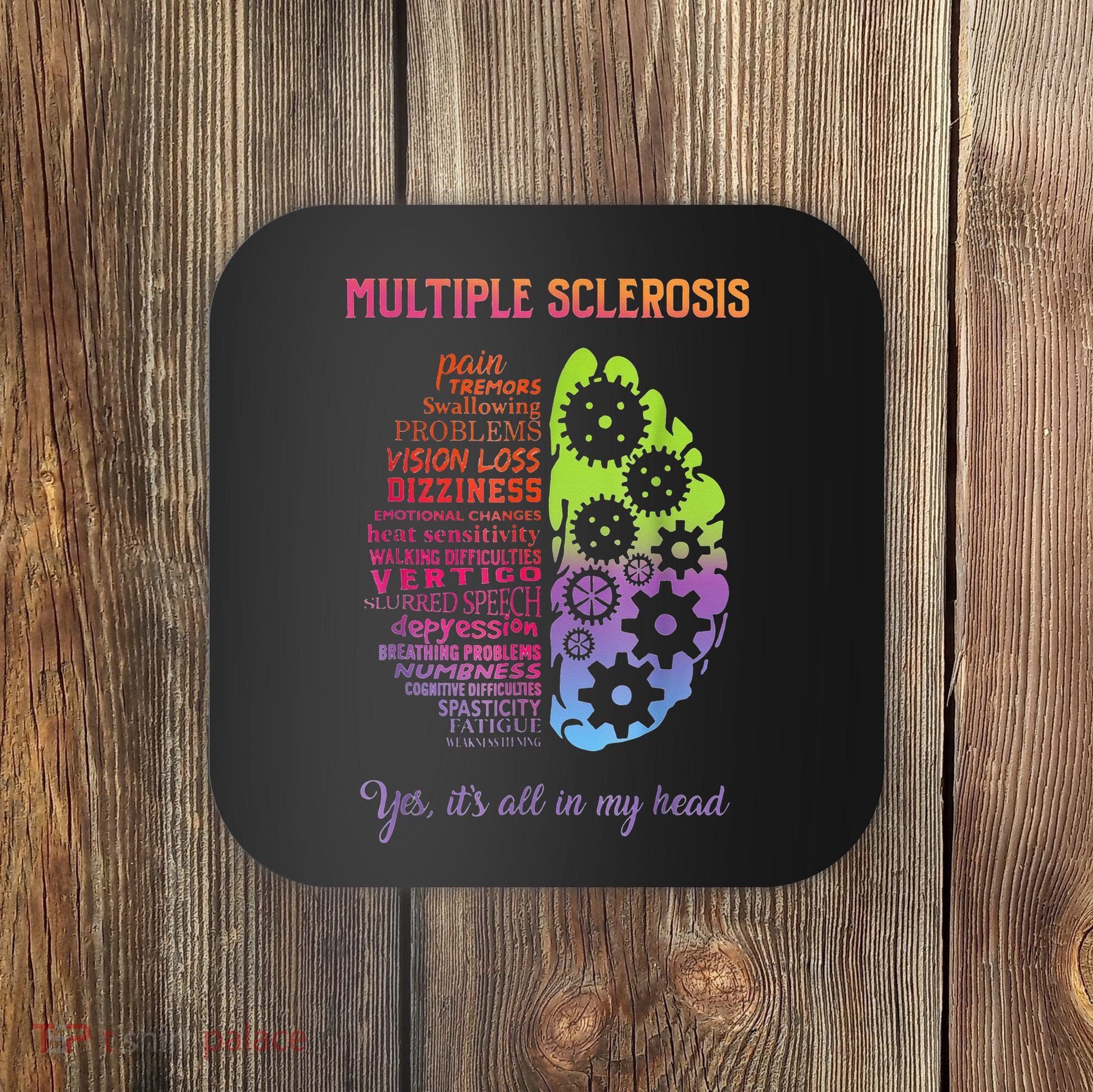Multiple Sclerosis It's All In My Head Disease Fighter Coaster