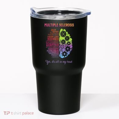 Multiple Sclerosis It's All In My Head Disease Fighter Tumbler