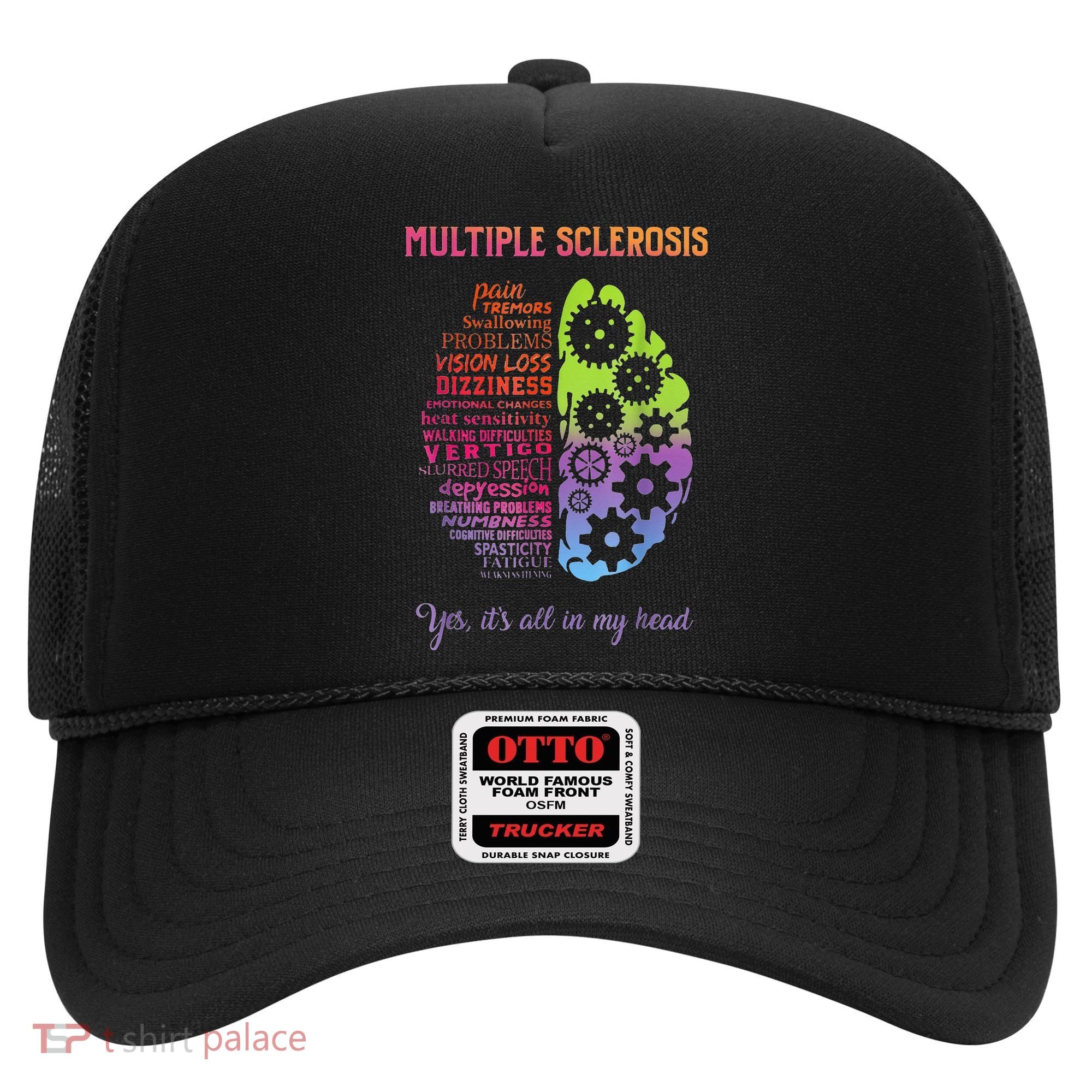 Multiple Sclerosis It's All In My Head Disease Fighter Hat