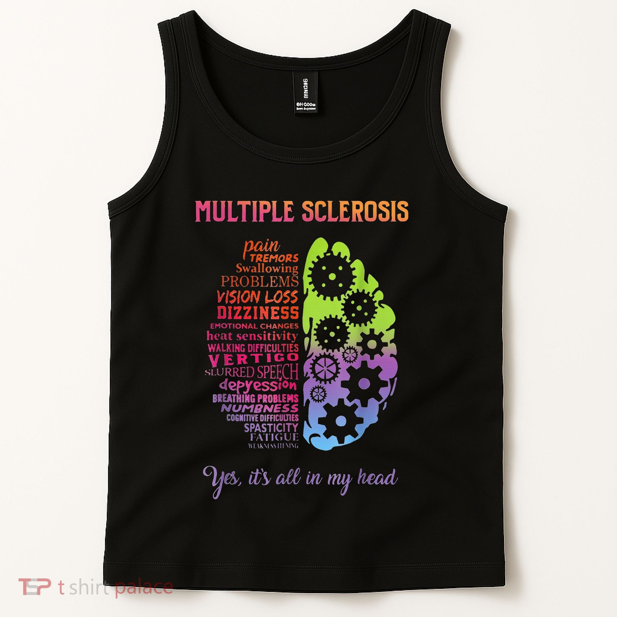Multiple Sclerosis It's All In My Head Disease Fighter Tank Top