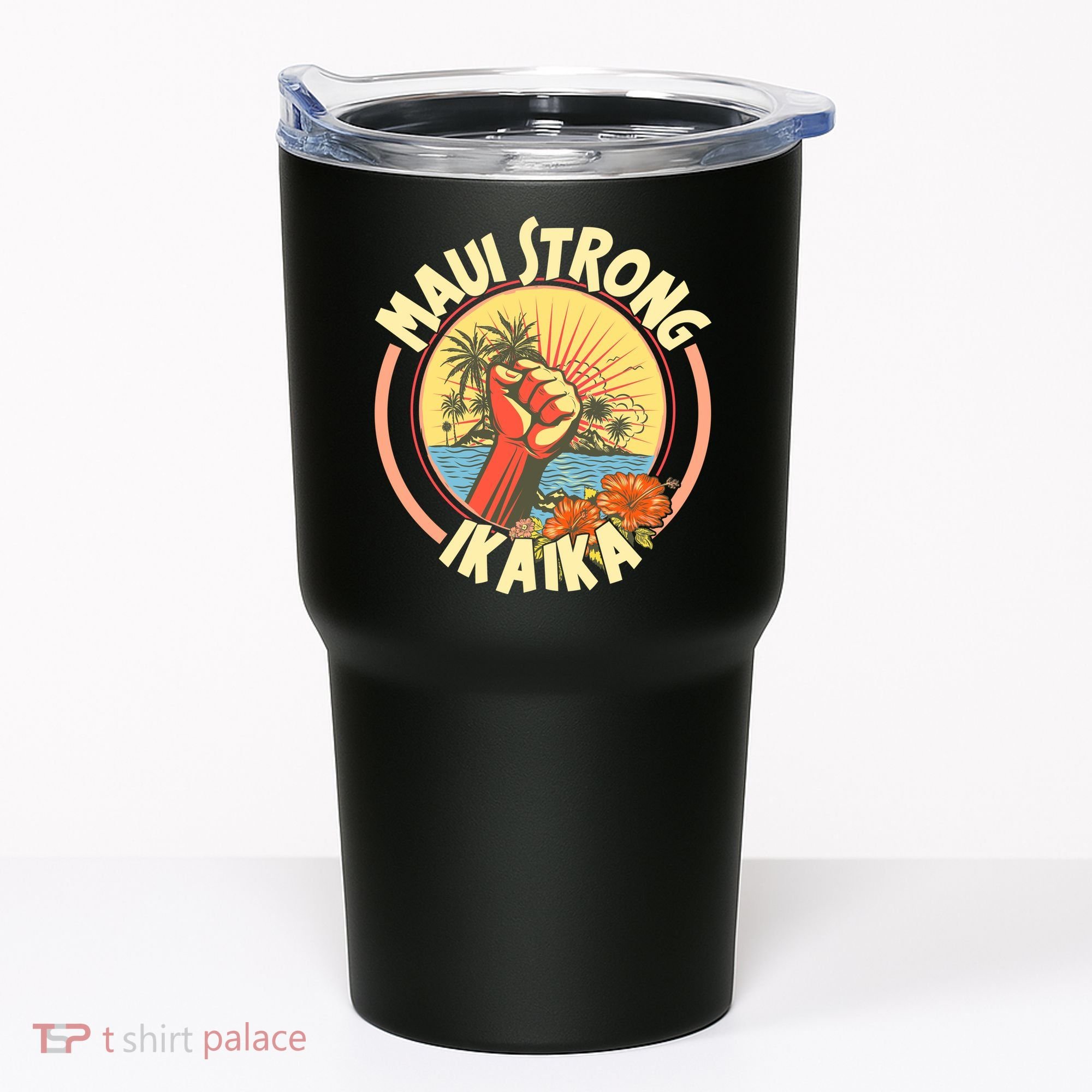 Maui Strong Ikaika Hawaii Tumbler