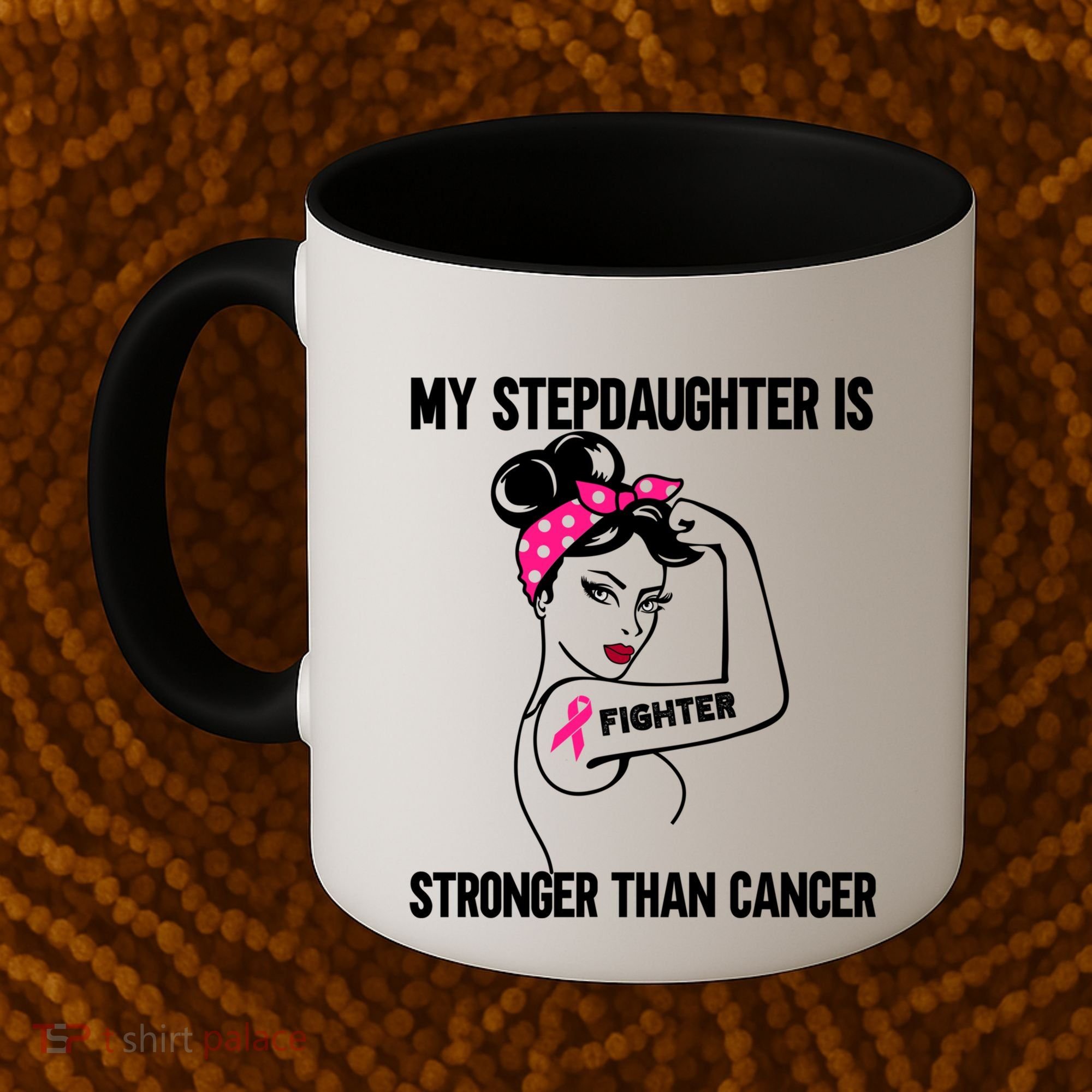 My Stepdaughter Is Stronger Than Cancer Breast Cancer Gift Coffee Mug