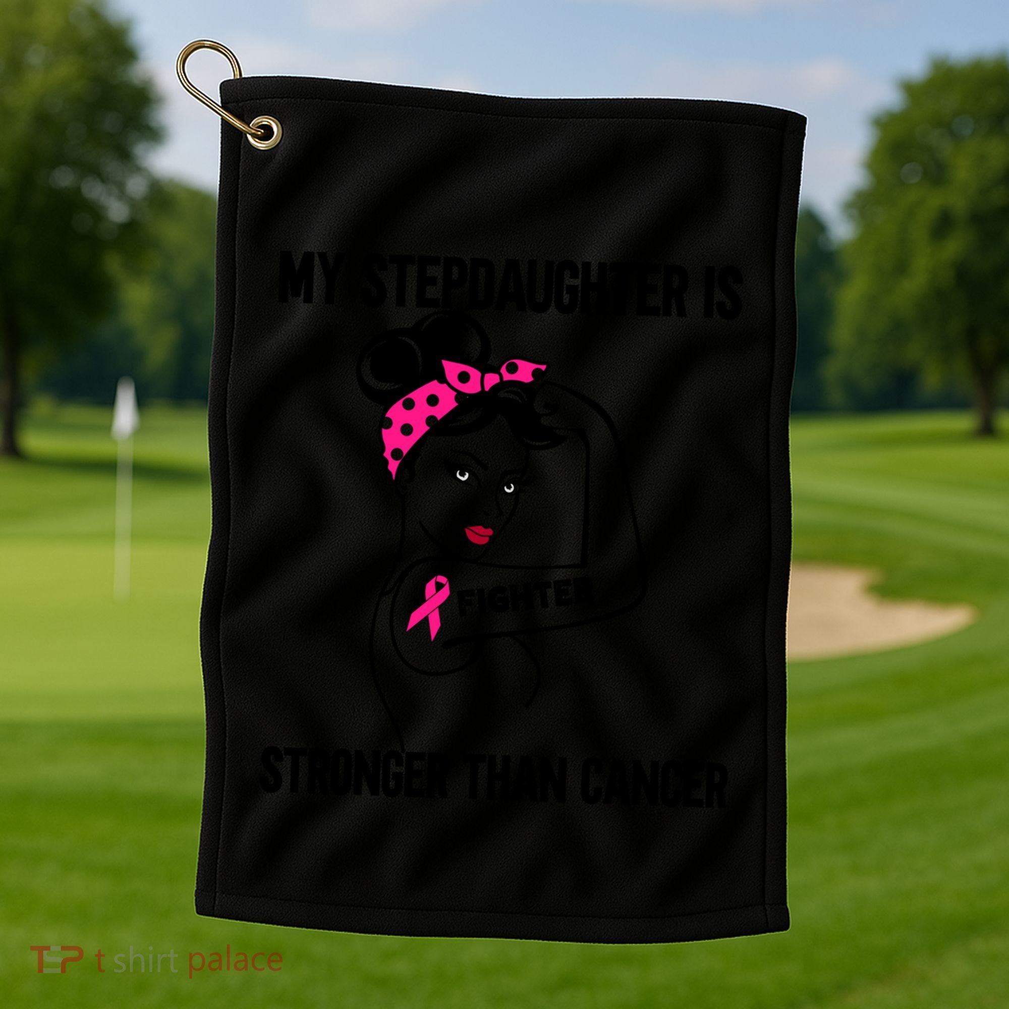 My Stepdaughter Is Stronger Than Cancer Breast Cancer Gift Golf Towel