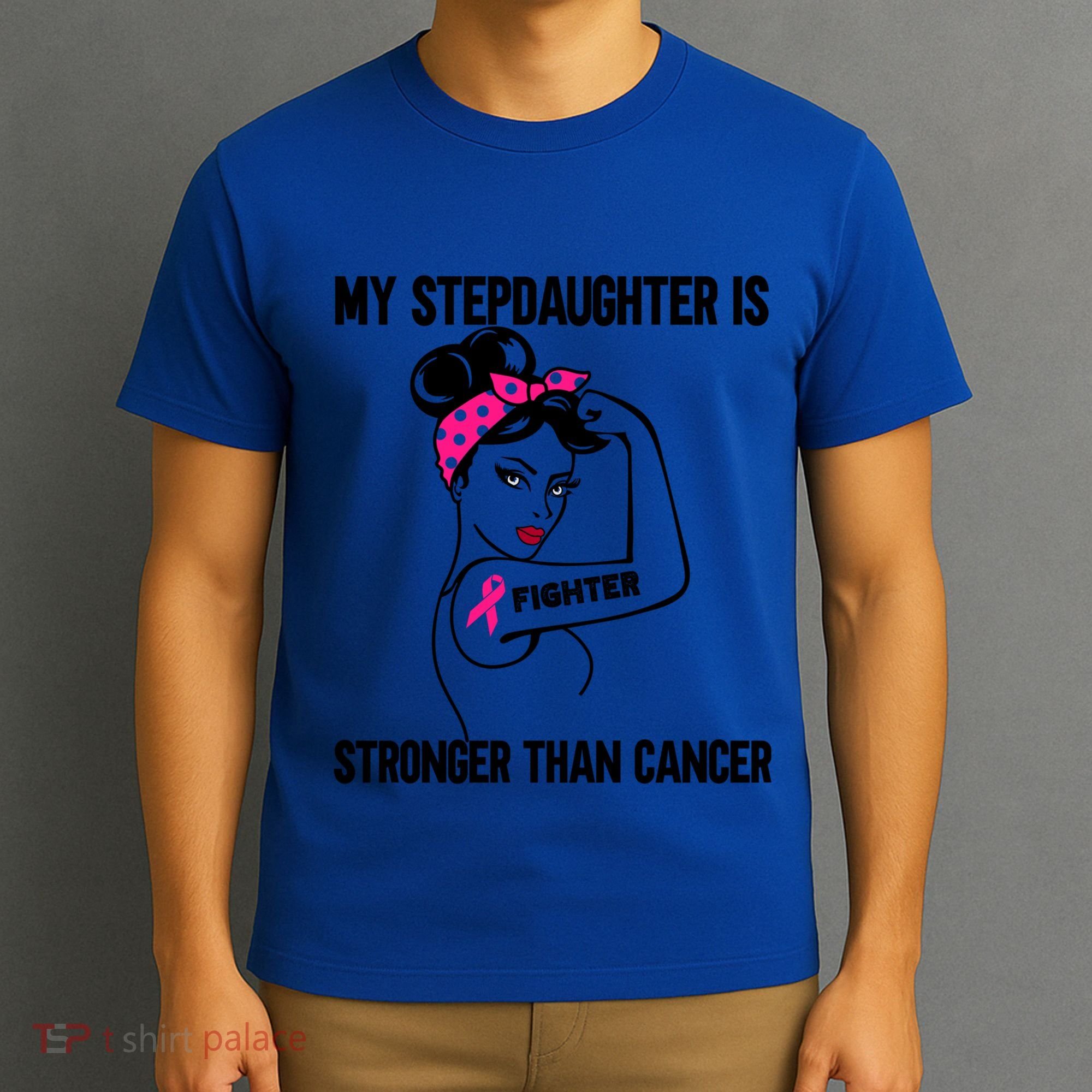 My Stepdaughter Is Stronger Than Cancer Breast Cancer Gift T-Shirt