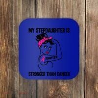 My Stepdaughter Is Stronger Than Cancer Breast Cancer Gift Coaster thumb 0