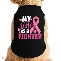 My Sister Is A Fighter Cancer Awareness Doggie Tank thumb 0
